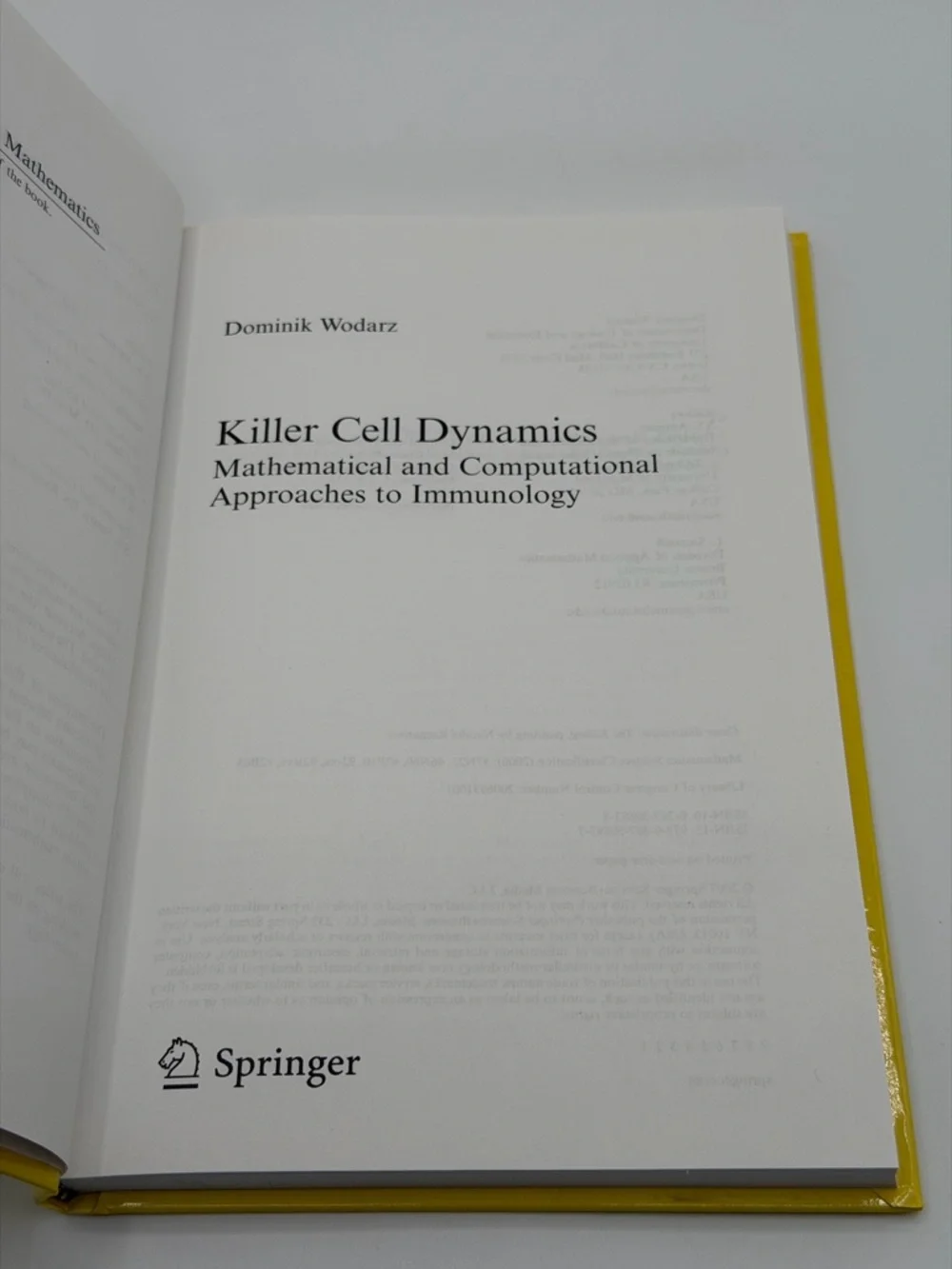 Killer Cell Dynamics: Mathematical and Computational Approaches to Immunology HC
